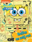 SpongeBob - Knížka na celý rok SpongeBob - Knížka na celý rok