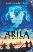Arila: Stříbrné město Arila: Stříbrné město