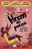 Hrom do palice aneb Jak najít svůj život Hrom do palice aneb Jak najít svůj život