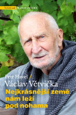 Nejkrásnější země nám leží pod nohama Nejkrásnější země nám leží pod nohama