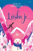 Láska je... Láska je...