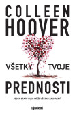 Všetky tvoje prednosti Všetky tvoje prednosti