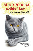 Spravedliví svůdci žen (v karanténě) Spravedliví svůdci žen (v karanténě)
