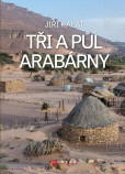 Tři a půl Arabárny Tři a půl Arabárny