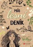 Dívka jménem Willow: Můj lesní deník Dívka jménem Willow: Můj lesní deník