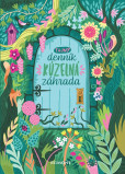 Tajný denník - Kúzelná záhrada Tajný denník - Kúzelná záhrada