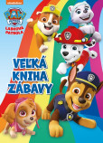 Labková patrola - Veľká kniha zábavy Labková patrola - Veľká kniha zábavy