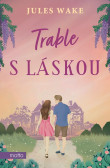 Trable s láskou Trable s láskou