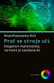 Proč se stroje učí Proč se stroje učí