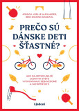 Prečo sú dánske deti šťastné? Prečo sú dánske deti šťastné?