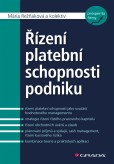 Řízení platební schopnosti podniku Řízení platební schopnosti podniku