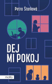Dej mi pokoj Dej mi pokoj