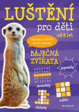 Luštění pro děti - Báječná zvířata Luštění pro děti - Báječná zvířata
