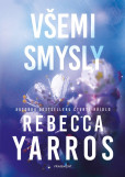 Všemi smysly Všemi smysly