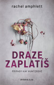 Draze zaplatíš Draze zaplatíš