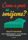 Čemu a proč se smějeme? Čemu a proč se smějeme?