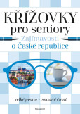 Křížovky pro seniory – Zajímavosti o České republice Křížovky pro seniory – Zajímavosti o České republice