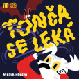 Tonča se leká Tonča se leká