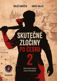 Skutečné zločiny po česku 2 Skutečné zločiny po česku 2