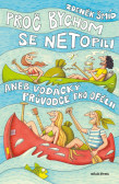 Proč bychom se netopili aneb Vodácký průvodce pro Ofélii Proč bychom se netopili aneb Vodácký průvodce pro Ofélii