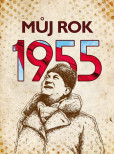 Můj rok 1955 Můj rok 1955