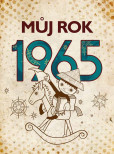 Můj rok 1965 Můj rok 1965