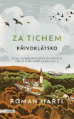 Za tichem - Křivoklátsko Za tichem - Křivoklátsko