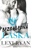 Bezohledná láska Bezohledná láska