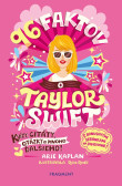96 faktov o Taylor Swift 96 faktov o Taylor Swift