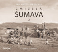Zmizelá Šumava 2 (audiokniha) Zmizelá Šumava 2 (audiokniha)