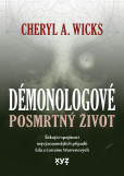 Démonologové: Posmrtný život Démonologové: Posmrtný život