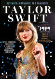 Taylor Swift: Ultimátní průvodce pro fanoušky Taylor Swift: Ultimátní průvodce pro fanoušky