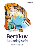 Bertíkův kouzelný svět Bertíkův kouzelný svět