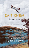 Za tichem - Český les Za tichem - Český les