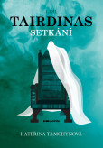 Tairdinas - Setkání Tairdinas - Setkání