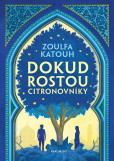 Dokud rostou citronovníky Dokud rostou citronovníky