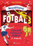 Neuvěřitelný fotbal 3 Neuvěřitelný fotbal 3