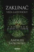 Zaklínač VI Veža lastovičky Zaklínač VI Veža lastovičky