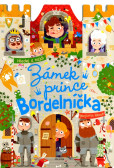Zámek prince Bordelníčka Zámek prince Bordelníčka