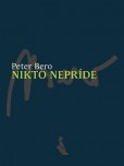 Nikto nepríde Nikto nepríde