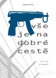 Vše je na dobré cestě Vše je na dobré cestě