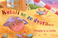 Kutálí se ze dvora Kutálí se ze dvora