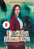 Enola Holmesová - Případ levoruké dámy Enola Holmesová - Případ levoruké dámy