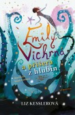 Emily Vichrná a příšera z hlubin Emily Vichrná a příšera z hlubin