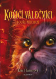 Kočičí válečníci (4) - Bouře přichází Kočičí válečníci (4) - Bouře přichází