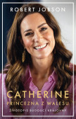 Catherine: princezna z Walesu Catherine: princezna z Walesu