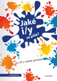 Jaké i/y se píše? Jaké i/y se píše?
