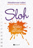 Sloh od šestky do devítky Sloh od šestky do devítky