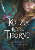 Kouzla rodu Thornů Kouzla rodu Thornů