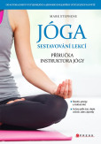 Jóga - sestavování lekcí Jóga - sestavování lekcí